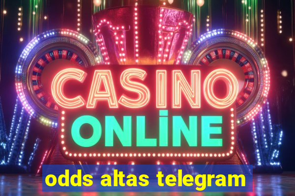 odds altas telegram